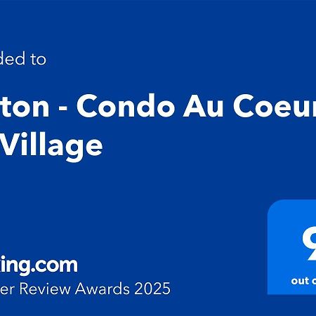 Sutton - Condo Au Coeur Du Village Ngoại thất bức ảnh
